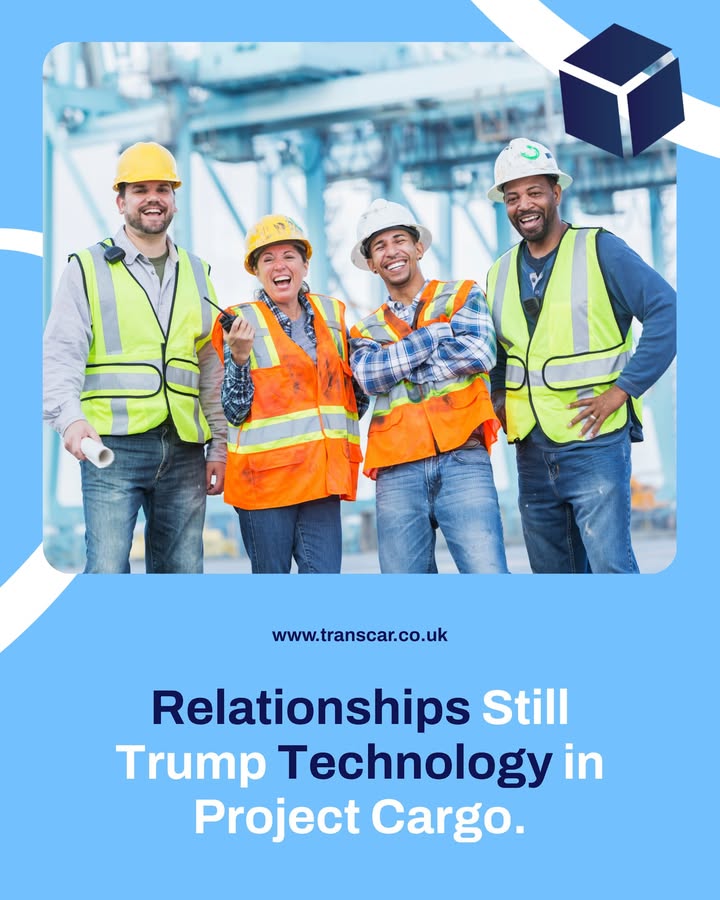 Relationships still trump technology in project cargo.